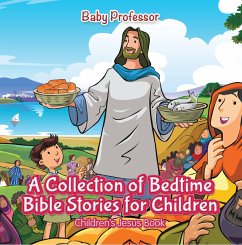Cover A Collection of Bedtime Bible Stories for Children   Children's Jesus Book (eBook, ePUB)