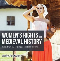Women's Rights in Medieval History- Children's Medieval History Books (eBook, ePUB) - Baby