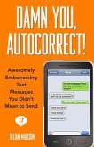 Damn You, Autocorrect! (eBook, ePUB)
