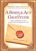 A Simple Act of Gratitude (eBook, ePUB)