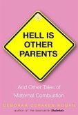 Hell Is Other Parents (eBook, ePUB)