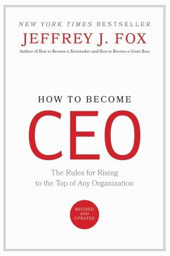 How to Become CEO (eBook, ePUB) - Fox, Jeffrey J.