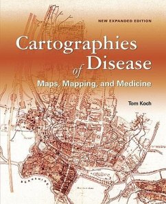 Cartographies of Disease (eBook, ePUB) - Koch, Tom