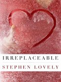 Irreplaceable (eBook, ePUB)