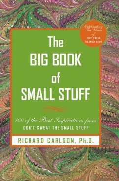 The Big Book of Small Stuff (eBook, ePUB) - Carlson, Richard