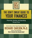 The Don't Sweat Guide to Your Finances (eBook, ePUB)