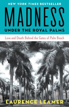 Madness Under the Royal Palms (eBook, ePUB) - Leamer, Laurence