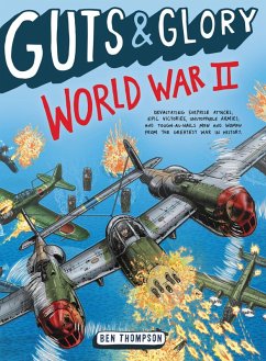 Guts & Glory: World War II (eBook, ePUB) - Thompson, Ben