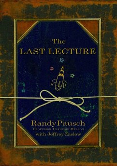 The Last Lecture (eBook, ePUB) - Pausch, Randy