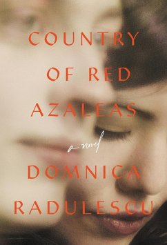 Country of Red Azaleas (eBook, ePUB) - Radulescu, Domnica