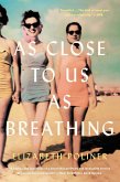 As Close to Us as Breathing (eBook, ePUB)