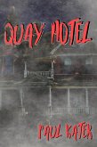 Quay Hotel (eBook, ePUB) Quay Hotel (eBook, ePUB)