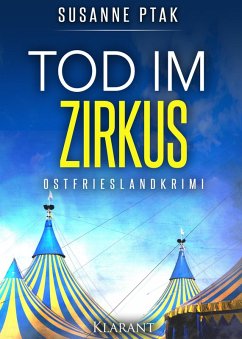Tod im Zirkus / Lena Smidt Bd.2 (eBook, ePUB) - Ptak, Susanne