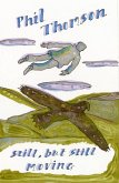 Still, but Still Moving (eBook, ePUB) Still, but Still Moving (eBook, ePUB)