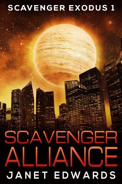 Scavenger Alliance (Scavenger Exodus, #1) (eBook, ePUB) - Edwards, Janet