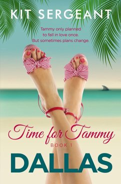 Dallas (Time for Tammy, #1) (eBook, ePUB) - Sergeant, Kit