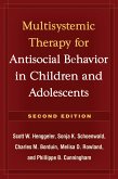 Multisystemic Therapy for Antisocial Behavior in Children and Adolescents (eBook, ePUB)