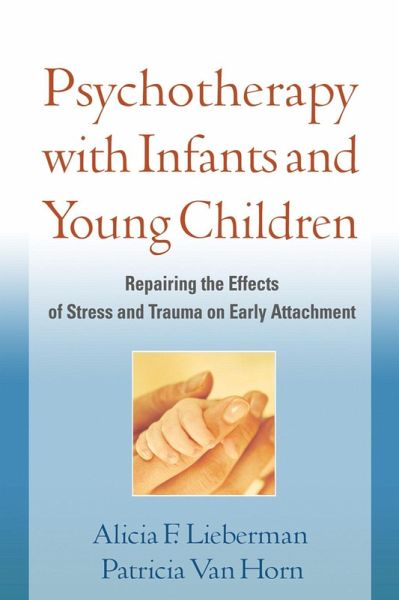 Psychotherapy with Infants and Young Children (eBook, ePUB)