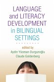 Language and Literacy Development in Bilingual Settings (eBook, ePUB)