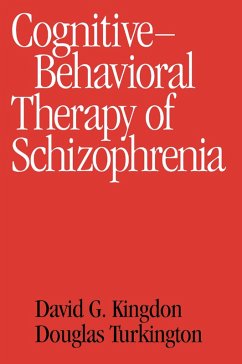 Cover Cognitive Therapy of Schizophrenia (eBook, ePUB)