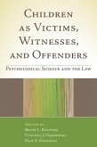 Children as Victims, Witnesses, and Offenders (eBook, ePUB)