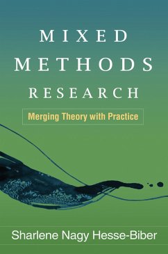 Mixed Methods Research (eBook, ePUB) - Hesse-Biber, Sharlene Nagy