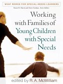 Working with Families of Young Children with Special Needs (eBook, ePUB)