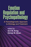 Emotion Regulation and Psychopathology (eBook, ePUB)