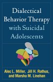 Dialectical Behavior Therapy with Suicidal Adolescents (eBook, ePUB)