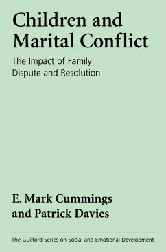 Marital Conflict and Children (eBook, ePUB) - Cummings, E. Mark; Davies, Patrick T.