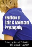 Handbook of Child and Adolescent Psychopathy (eBook, ePUB)