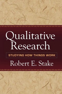 Qualitative Research (eBook, ePUB) - Stake, Robert E.
