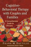 Cognitive-Behavioral Therapy with Couples and Families (eBook, ePUB)