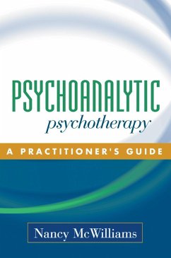 Psychoanalytic Psychotherapy (eBook, ePUB) - Mcwilliams, Nancy