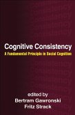 Cognitive Consistency (eBook, ePUB)