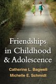 Friendships in Childhood and Adolescence (eBook, ePUB)