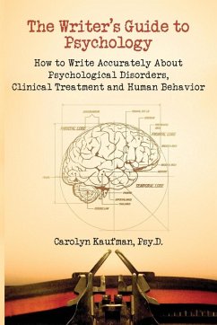 The Writer's Guide to Psychology (eBook, ePUB) - Kaufman, Carolyn
