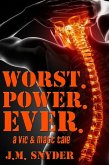 Worst. Power. Ever. (eBook, ePUB)