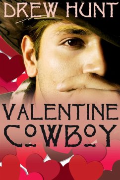 Valentine Cowboy (eBook, ePUB) - Hunt, Drew