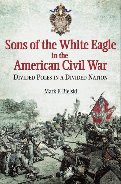 Cover Sons of the White Eagle in the American Civil War (eBook, ePUB)
