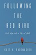 Following the Red Bird (eBook, ePUB) - Bild 1