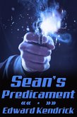 Sean's Predicament (eBook, ePUB)