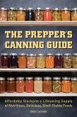 The Prepper's Canning Guide (eBook, ePUB)
