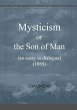 Mysticism or the Son of Man - Bild 1