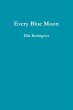 Every Blue Moon - Bild 1