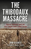 The Thibodaux Massacre