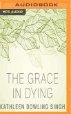 The Grace in Dying