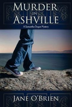 Murder in Ashville: A Samantha Degan Mystery - O'Brien, Jane