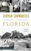 Utopian Communities of Florida