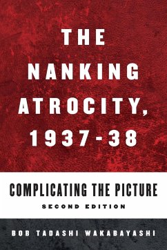 The Nanking Atrocity, 1937-1938